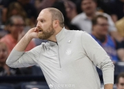 九游体育直播-灰熊主帅呼吁球队打出更高水准